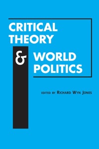 Cover image: Critical Theory and World Politics 9781555878023