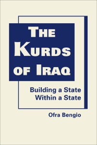 Cover image: The Kurds of Iraq: Building a State Within a State 9781588268365