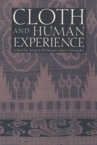 Cover image: Cloth and Human Experience 9780874749953