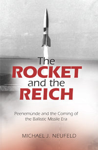 Cover image: The Rocket and the Reich 9781588344670