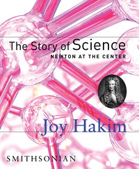 Cover image: The Story of Science: Newton at the Center 9781588341617