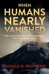 Cover image: When Humans Nearly Vanished 9781588346353