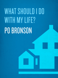 Cover image: What Should I Do with My Life? 9780375507496