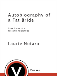 Cover image: Autobiography of a Fat Bride 9780375760921