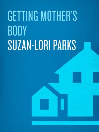 Cover image: Getting Mother's Body 9781400060221