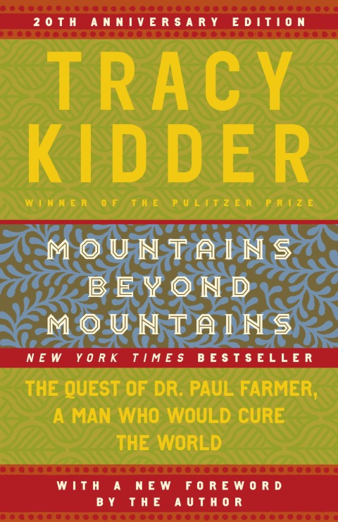 Mountains Beyond Mountains: The Quest of Dr. Paul Farmer, a Man Who Would Cure the World - FULL INSTANT DOWNLOAD | PDF DOCX EPUB
