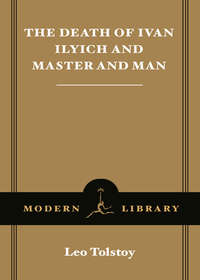 Cover image: The Death of Ivan Ilyich and Master and Man 9780679642930