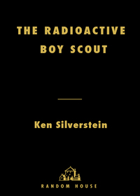 Cover image: The Radioactive Boy Scout 9780375503511