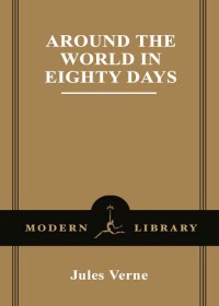 Cover image: Around the World in Eighty Days 9780812968569