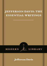 Cover image: Jefferson Davis: The Essential Writings 9780812972085