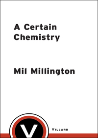 Cover image: A Certain Chemistry 9780812966671