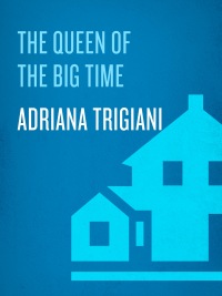 Cover image: The Queen of the Big Time 9781400060061