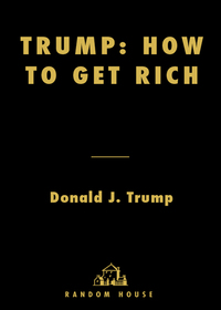 Cover image: Trump: How to Get Rich 9781400063277