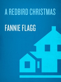 Cover image: A Redbird Christmas 9781400063048