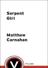 Cover image: Serpent Girl 9781400062706