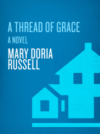 Cover image: A Thread of Grace 9780375501845