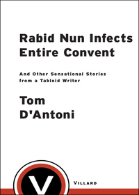 Cover image: Rabid Nun Infects Entire Convent 9780812975185