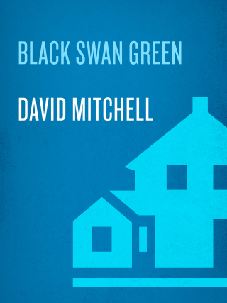Cover image: Black Swan Green 9781400063796