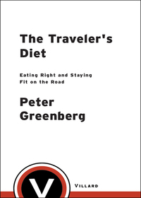 Cover image: The Traveler's Diet 9780812976120