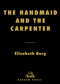 Cover image: The Handmaid and the Carpenter 9781400065387