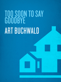 Cover image: Too Soon to Say Goodbye 9781400066278