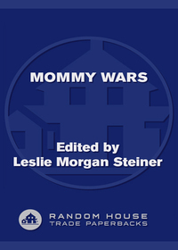 Cover image: Mommy Wars 9780812974485
