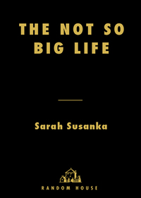 Cover image: The Not So Big Life 9781400065318