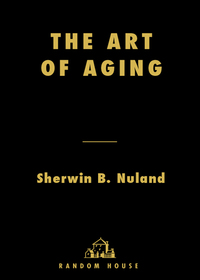 Cover image: The Art of Aging 9781400064779