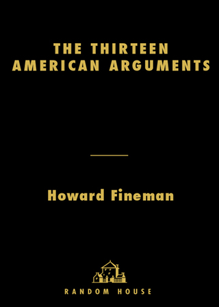 Cover image: The Thirteen American Arguments 9781400065448