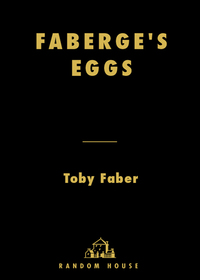 Cover image: Faberge's Eggs 9781400065509