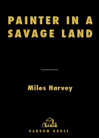 Cover image: Painter in a Savage Land 9781400061204