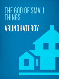 Cover image: The God of Small Things 9780812979657