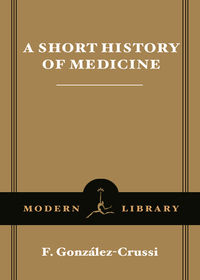 Cover image: A Short History of Medicine 9780812975536