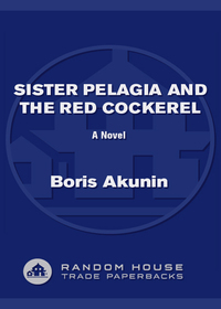 Cover image: Sister Pelagia and the Red Cockerel 9780812975154