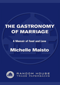Cover image: The Gastronomy of Marriage 9780812979190