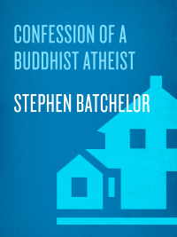 Cover image: Confession of a Buddhist Atheist 9780385527064
