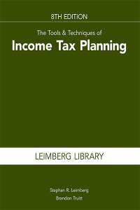 Cover image: The Tools & Techniques of Income Tax Planning 8th edition 9781588528421