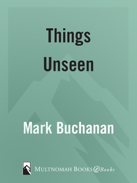 Cover image: Things Unseen 9781576738894
