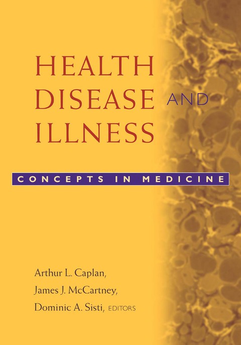 Health, Disease, and Illness: Concepts in Medicine - FULL INSTANT DOWNLOAD | PDF DOCX EPUB