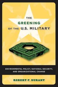 صورة الغلاف: The Greening of the U.S. Military 9781589011533