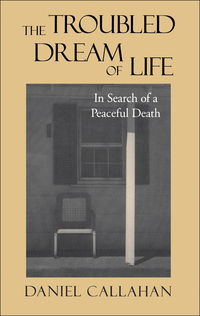 Cover image: The Troubled Dream of Life 9780878408153