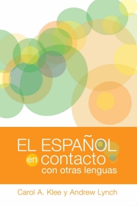 Imagen de portada: El español en contacto con otras lenguas 9781589012653