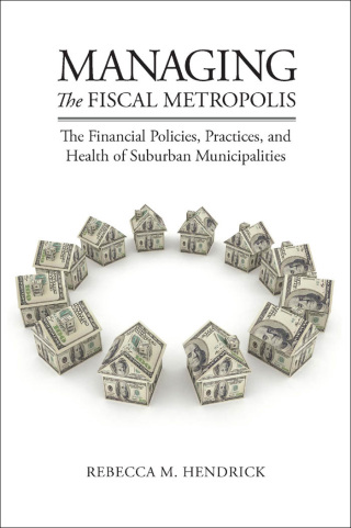 Cover image: Managing the Fiscal Metropolis 9781589017764