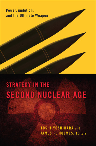 Cover image: Strategy in the Second Nuclear Age 9781589019287