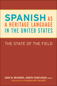 Cover image: Spanish as a Heritage Language in the United States 9781589019386