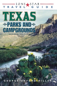 Cover image: Lone Star Guide to Texas Parks and Campgrounds 4th edition 9781589070080