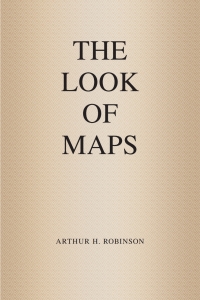 Cover image: The Look of Maps 1st edition 9781589482623