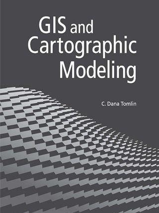 Imagen de portada: GIS and Cartographic Modeling 9781589483095