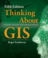 Imagen de portada: Thinking About GIS 5th edition 9781589483521