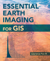 Cover image: Essential Earth Imaging for GIS 1st edition 9781589483453